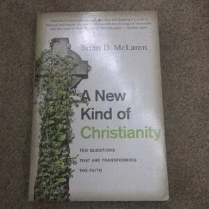 A new kind of Christianity by Brian d. Mclauren